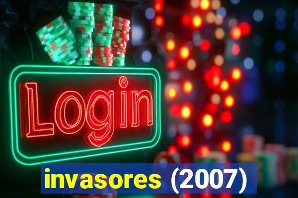 invasores (2007)